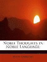 bokomslag Noble Thoughts in Noble Language