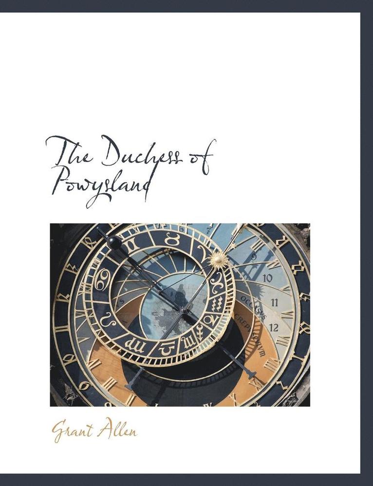 The Duchess of Powysland 1