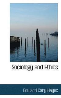 bokomslag Sociology and Ethics