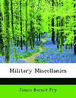 Military Miscellanies 1