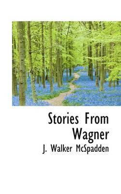 Stories from Wagner 1