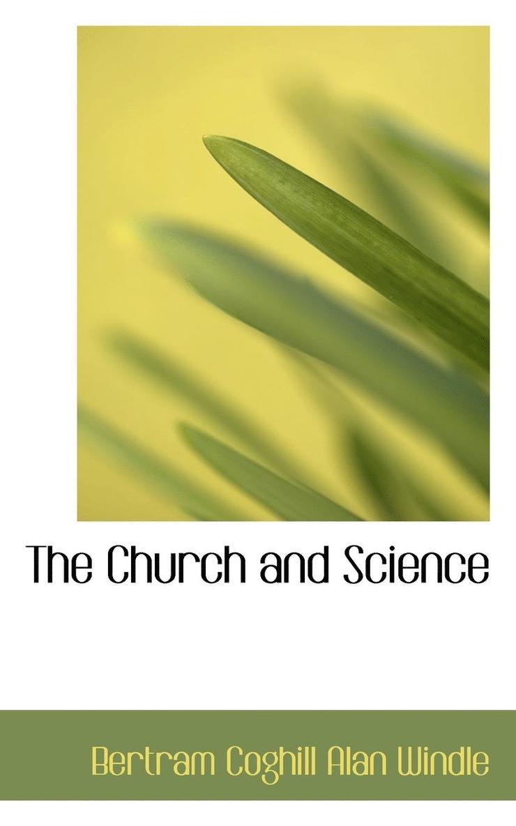 The Church and Science 1