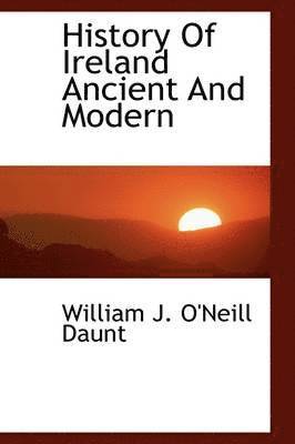 History Of Ireland Ancient And Modern 1