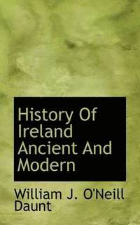 bokomslag History of Ireland Ancient and Modern