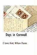 C Lewis Hind, William Pascoe, C. Lewis Hind - Days in Cornwall, Häftad