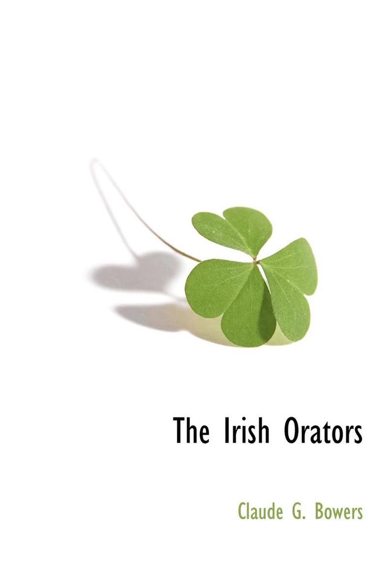 The Irish Orators 1