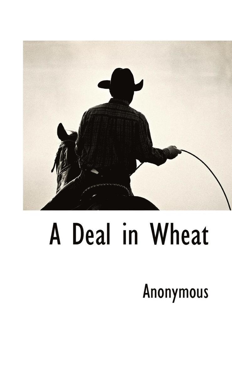 Deal in Wheat