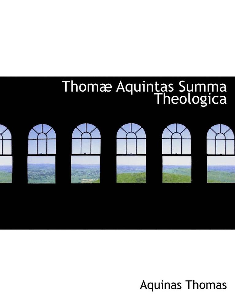Thom Aquintas Summa Theologica 1