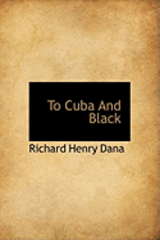 bokomslag To Cuba and Black