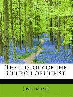 The History of the Church of Christ 1
