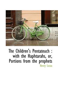 bokomslag The Children's Pentateuch