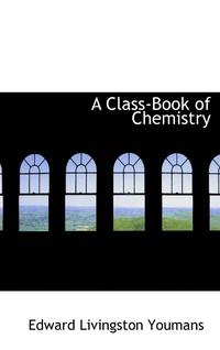 bokomslag A Class-Book of Chemistry