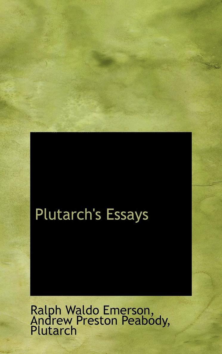 Plutarch's Essays 1