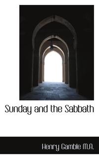bokomslag Sunday and the Sabbath