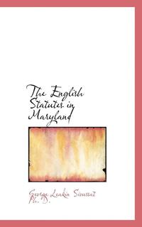 bokomslag The English Statutes in Maryland