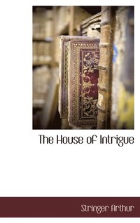 bokomslag House of Intrigue