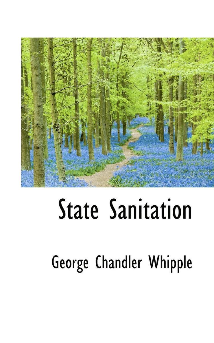 George Chandler Whipple - State Sanitation, Häftad