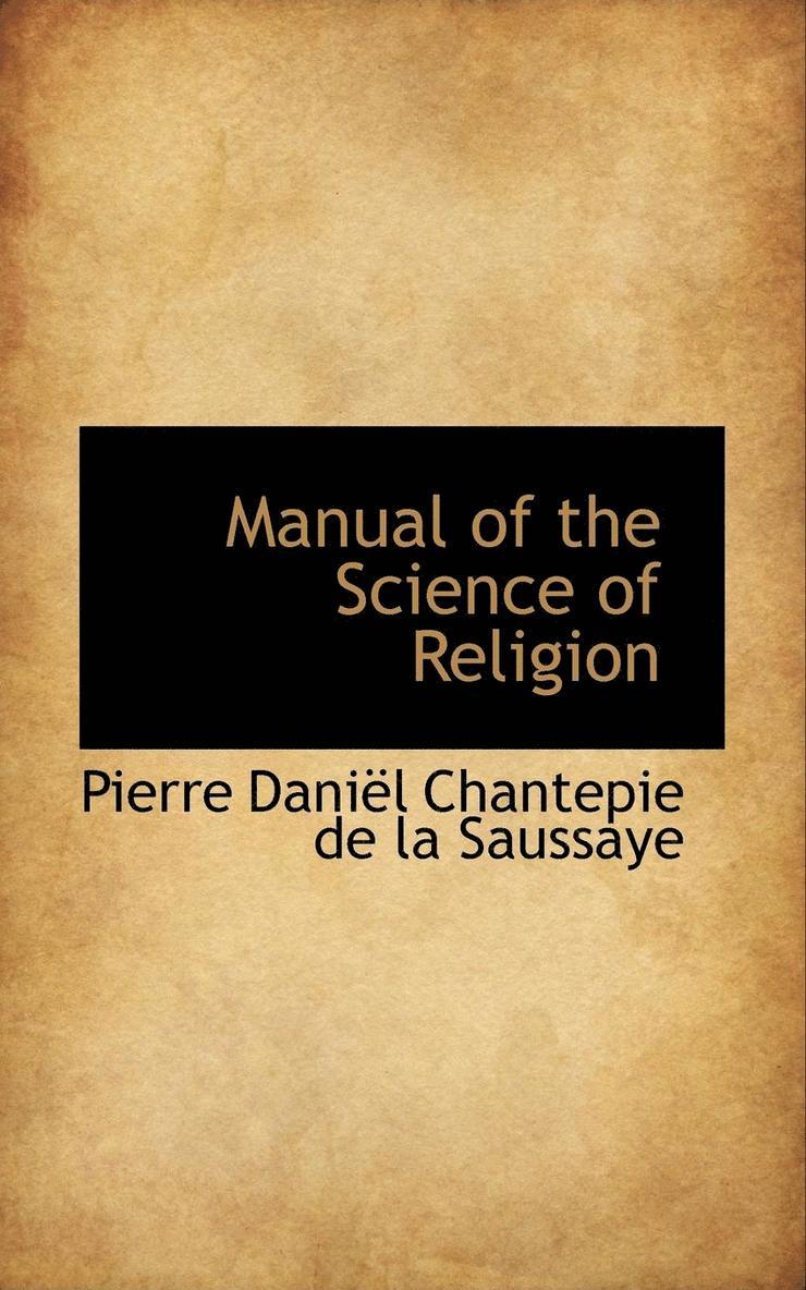 Manual of the Science of Religion 1