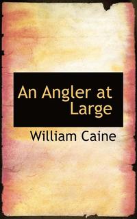 bokomslag An Angler at Large