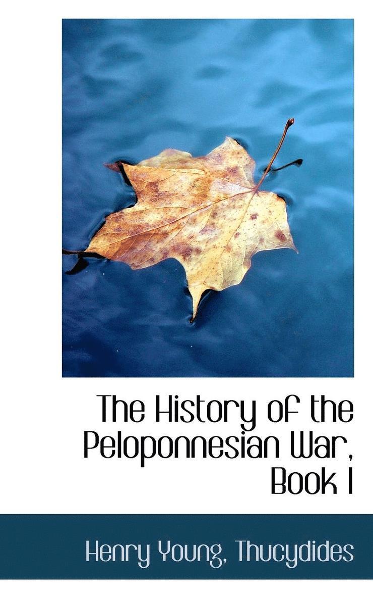The History of the Peloponnesian War, Book I 1