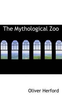 bokomslag The Mythological Zoo