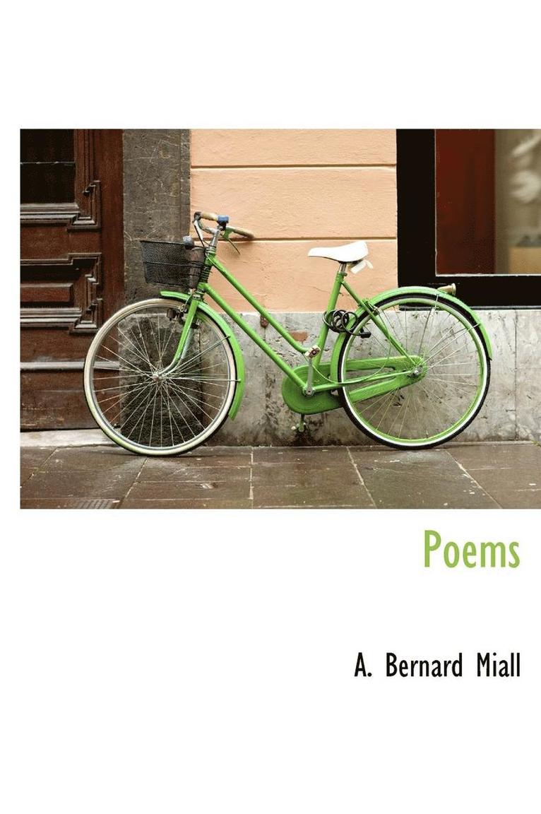 A Bernard Miall - Poems, Inbunden