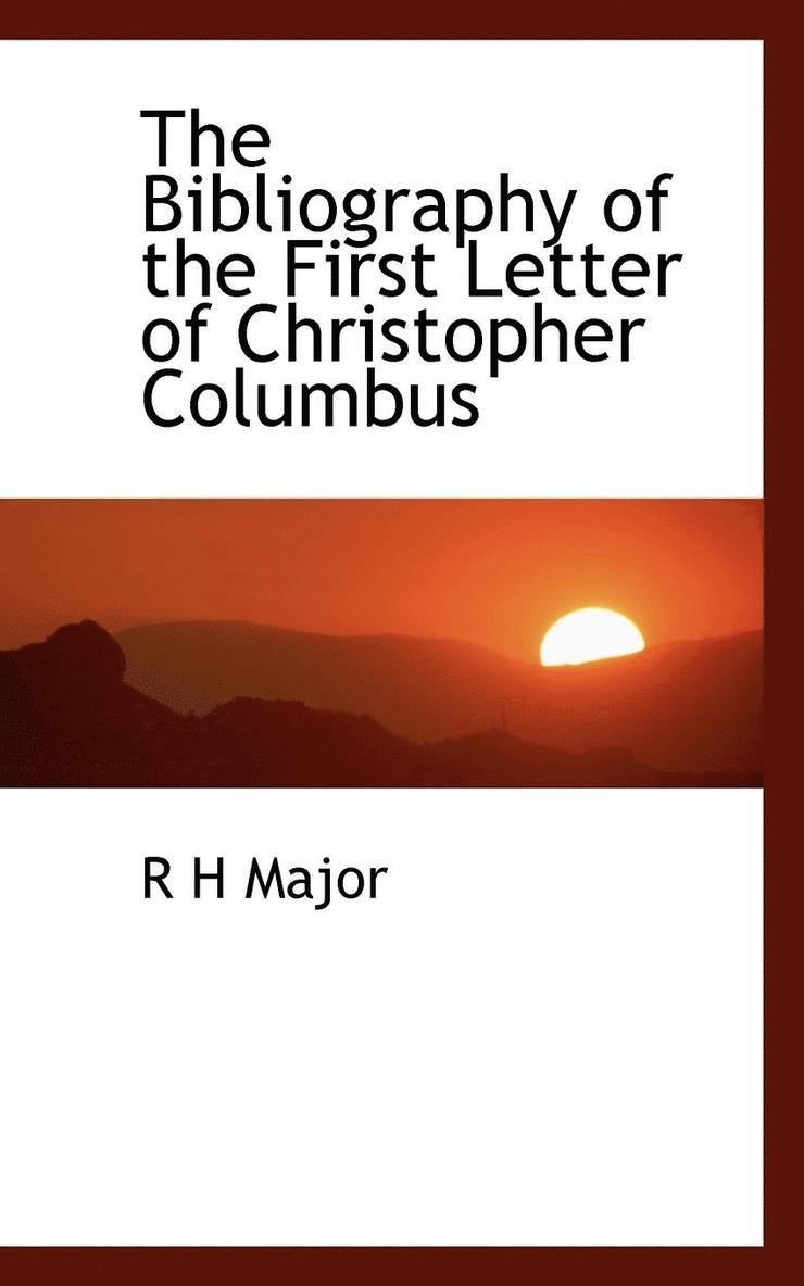 The Bibliography of the First Letter of Christopher Columbus 1