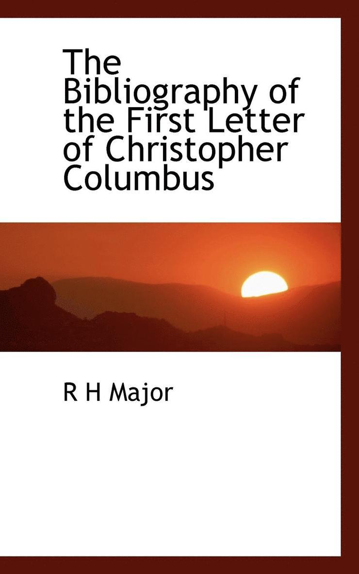 The Bibliography of the First Letter of Christopher Columbus