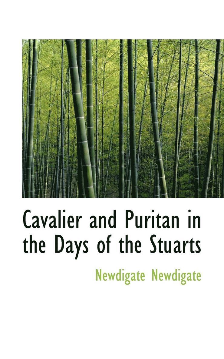 Cavalier and Puritan in the Days of the Stuarts