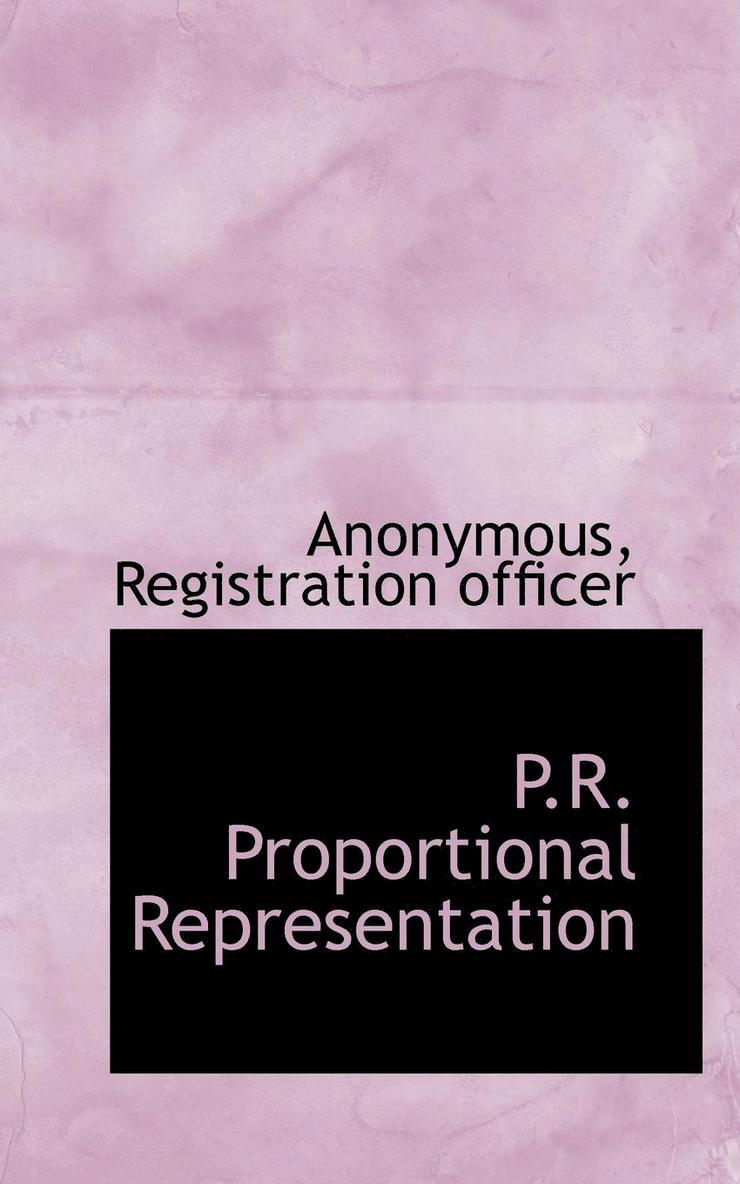 P.R. Proportional Representation 1