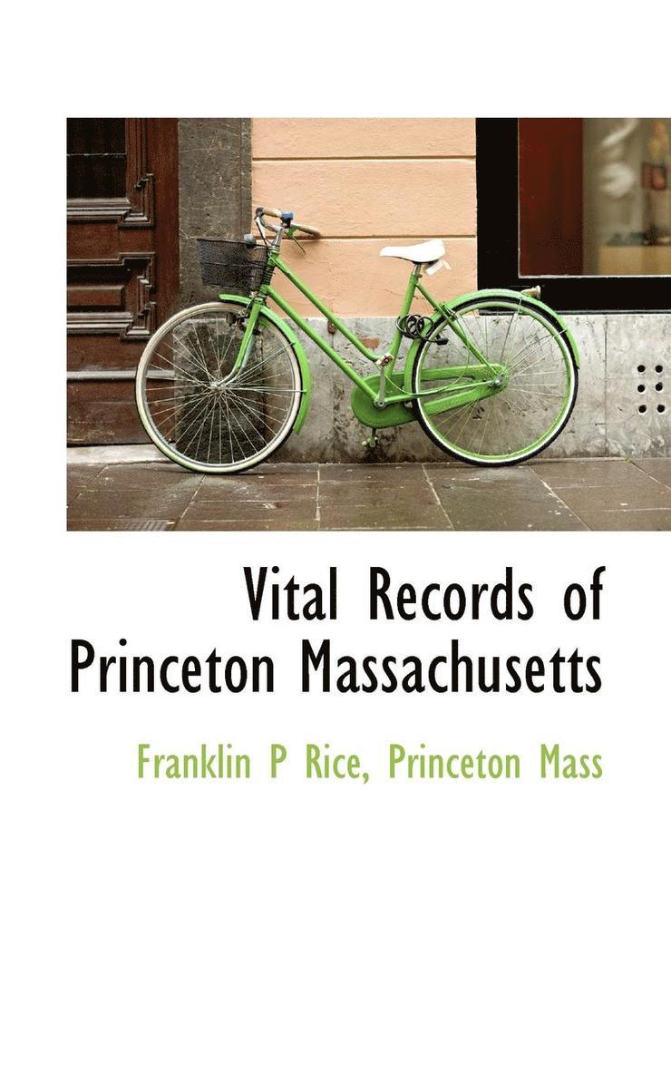 Vital Records of Princeton Massachusetts 1