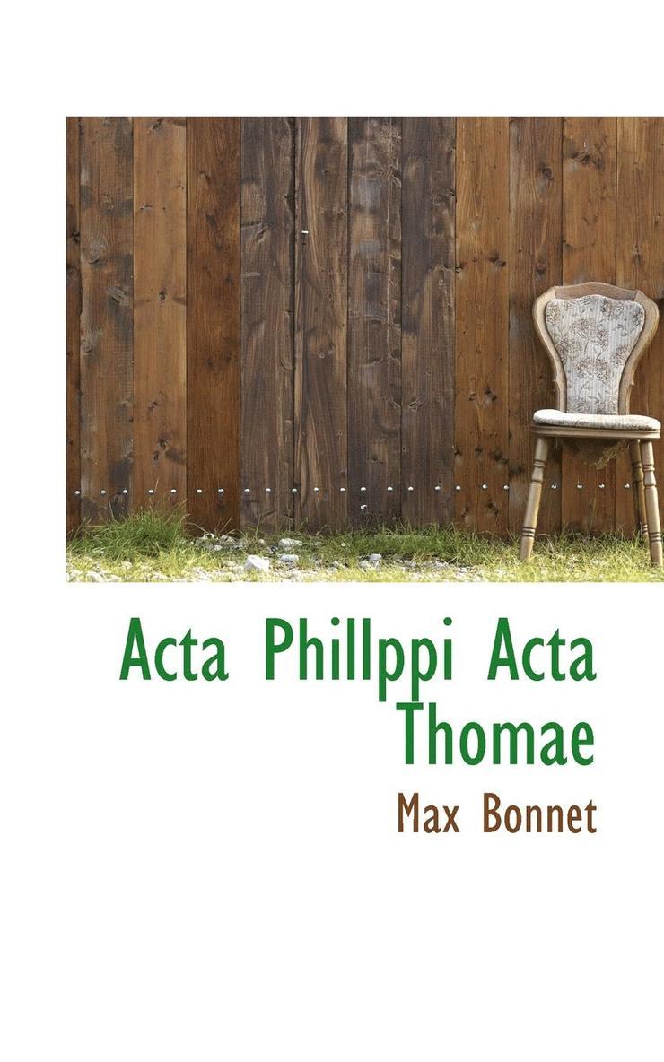 ACTA Phillppi ACTA Thomae
