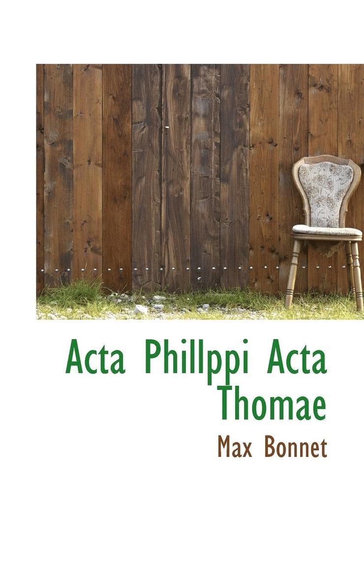 ACTA Phillppi ACTA Thomae 1