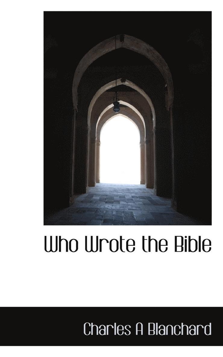 Who Wrote the Bible 1