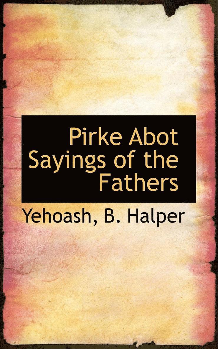 Pirke Abot Sayings of the Fathers 1