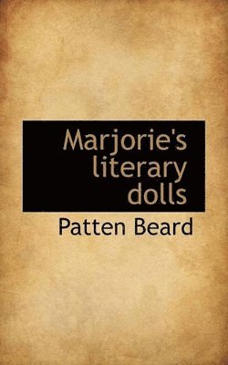 Marjorie's Literary Dolls 1