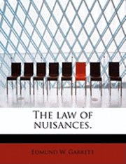 bokomslag The law of nuisances.