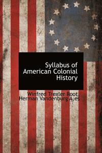 bokomslag Syllabus of American Colonial History