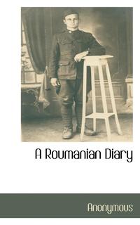 bokomslag A Roumanian Diary