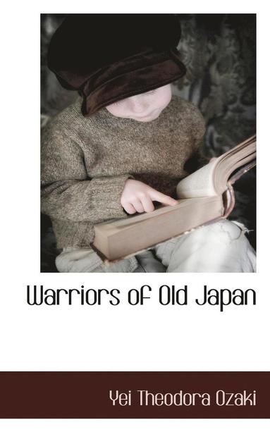 bokomslag Warriors of Old Japan