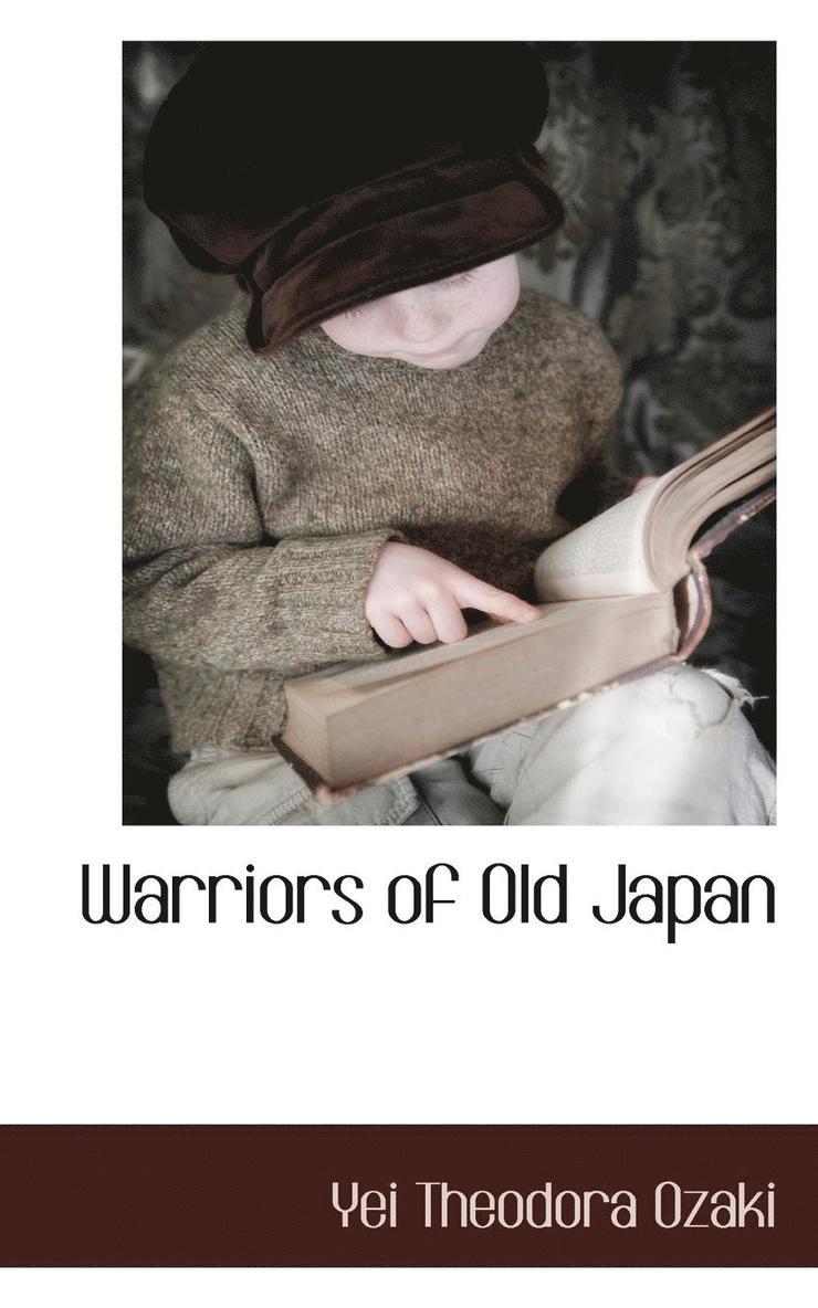 Warriors of Old Japan 1