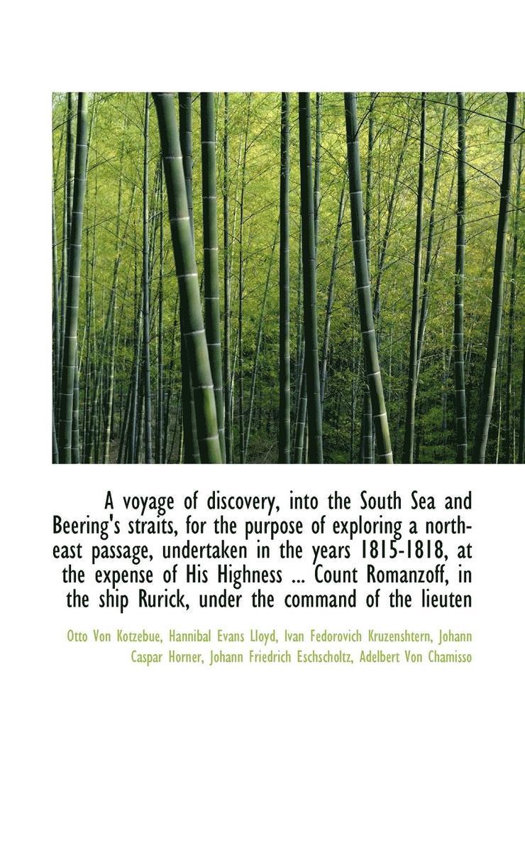 Johann Friedrich Eschscholtz, Otto Von Kotzebue, Hannibal Evans Lloyd - voyage of discovery, into the South Sea and Beering's straits, for the purpose of exploring a nort, Häftad