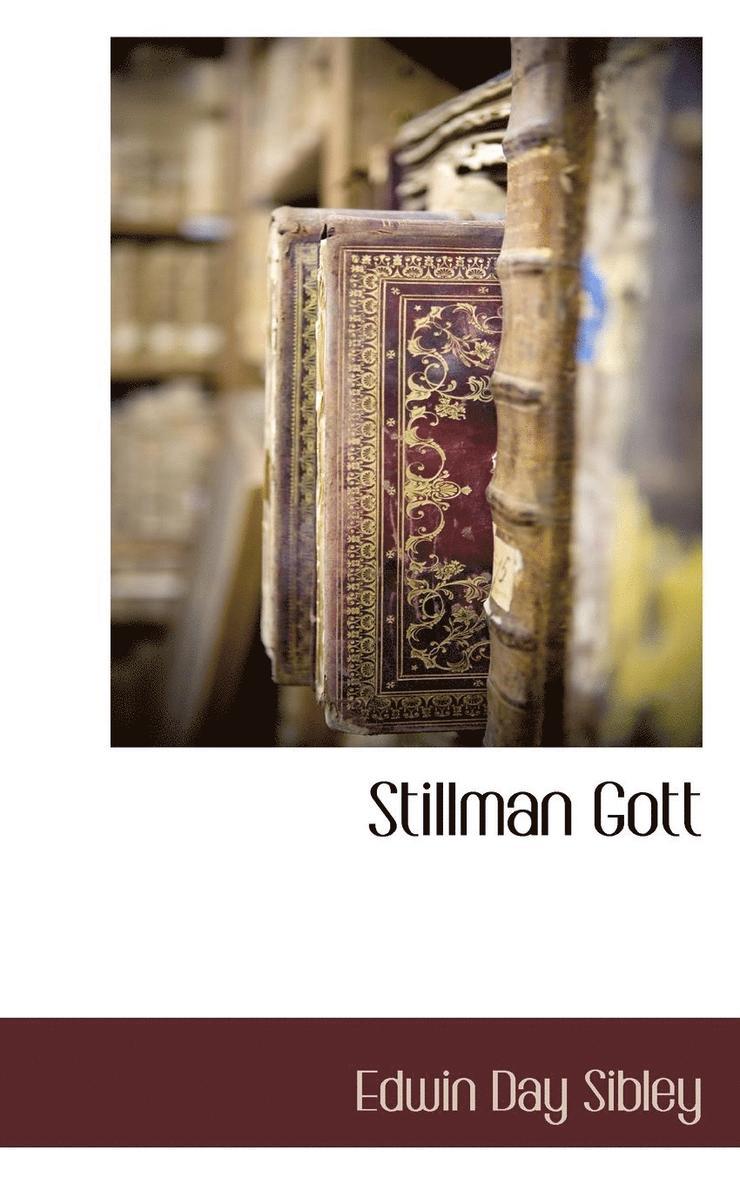 Stillman Gott 1