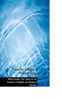bokomslag Prayer for Colleges. a Premium Essay.