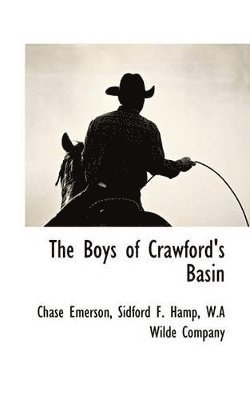 The Boys of Crawford's Basin 1