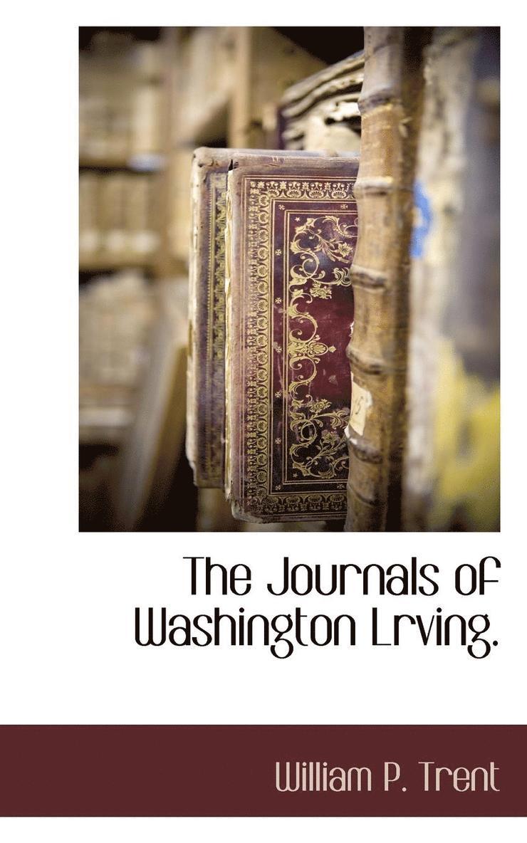 William P Trent, William P. Trent - Journals of Washington Lrving., Häftad