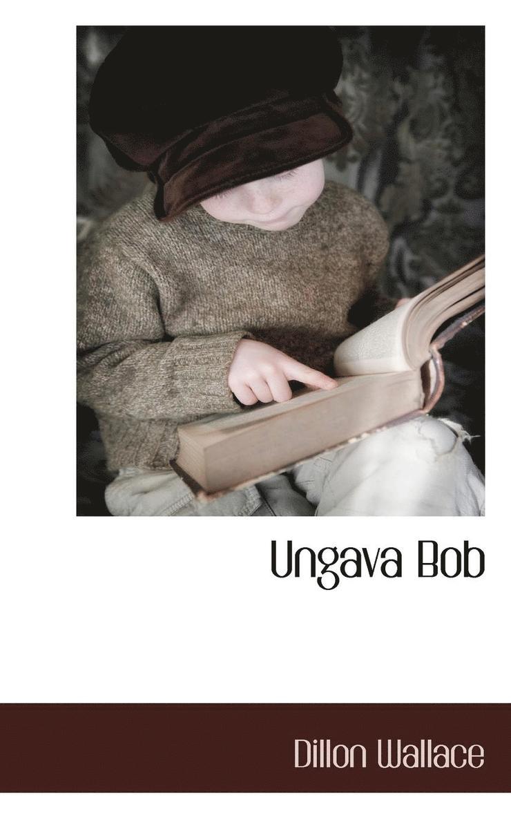 Ungava Bob 1