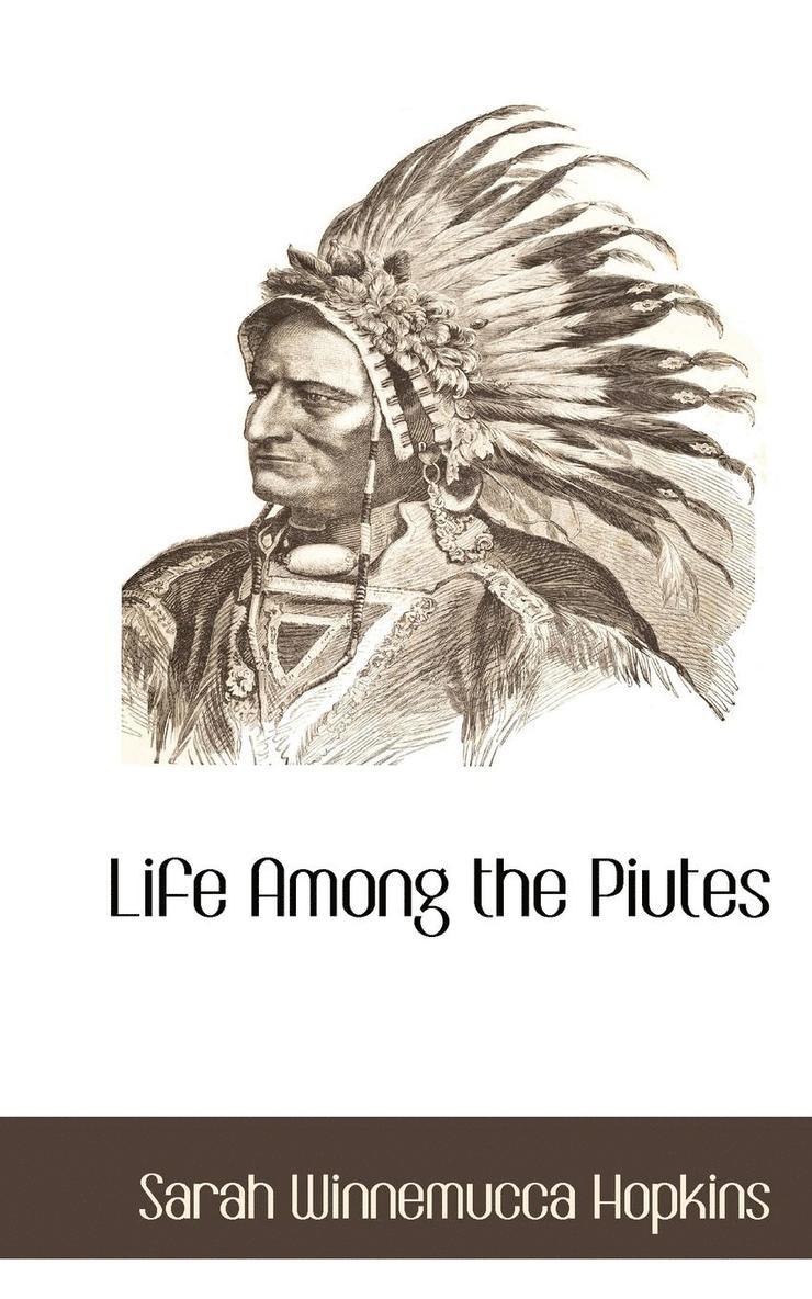 Life Among the Piutes 1