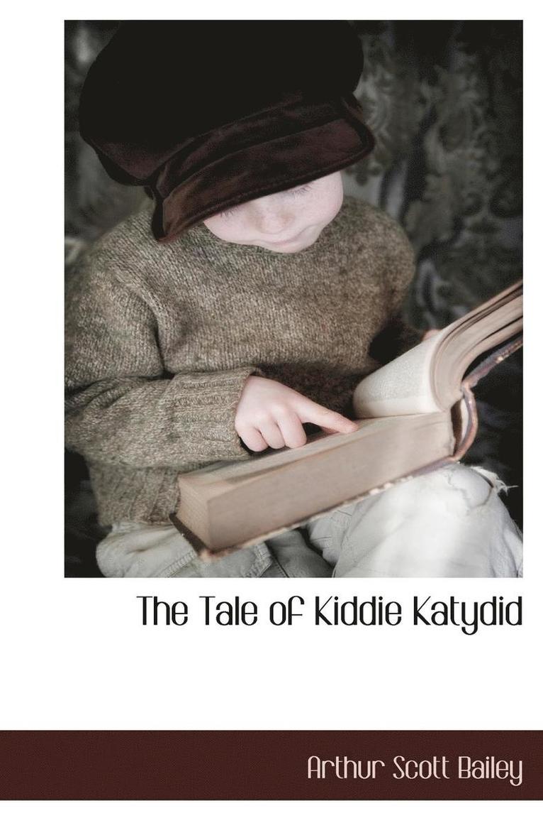 The Tale of Kiddie Katydid 1
