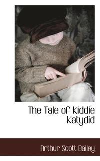 bokomslag The Tale of Kiddie Katydid